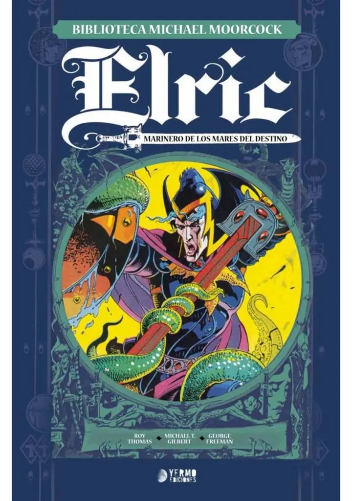 Elric, Marinero de los Mares del Destino – Yermo Ediciones