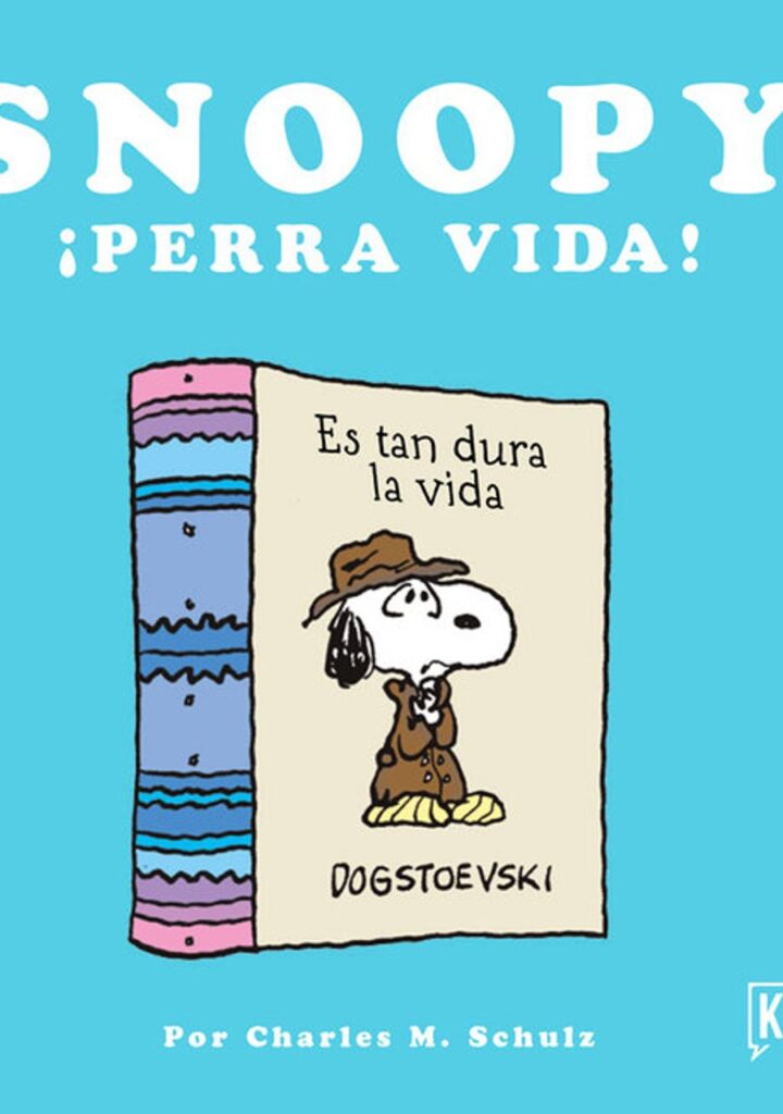 Snoopy ¡perra vida! – Ediciones Kraken