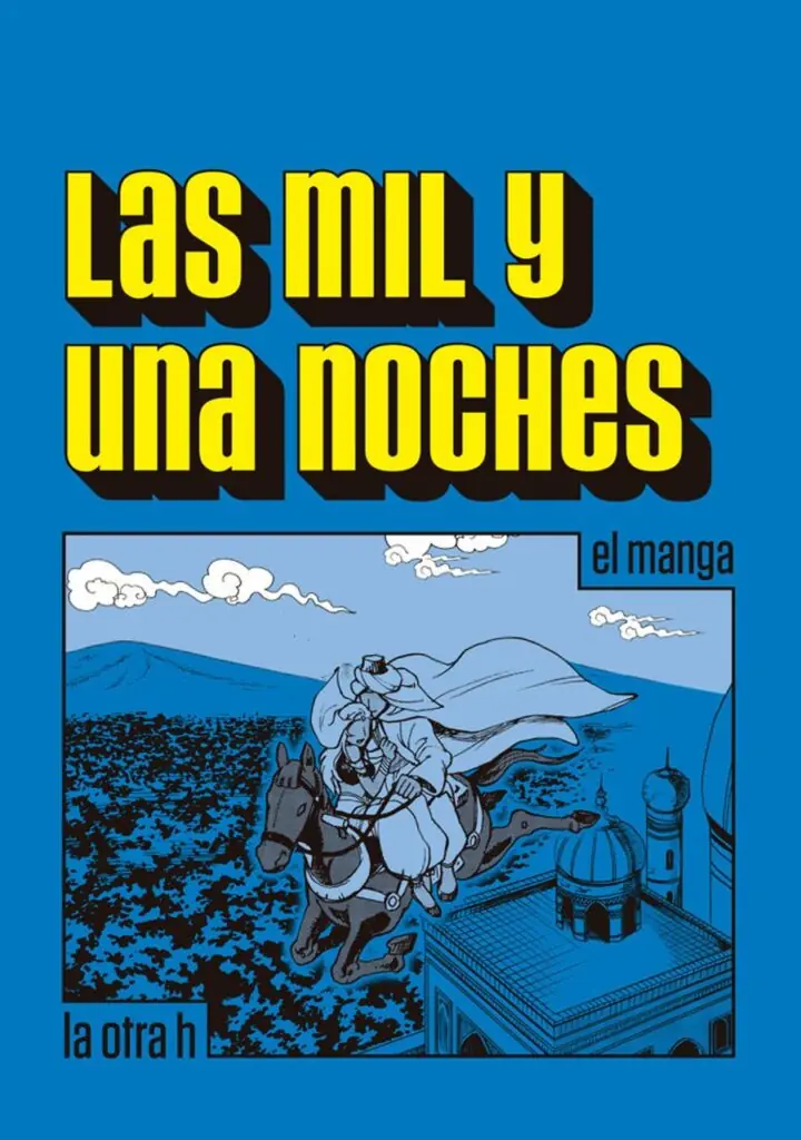 Las mil y una noches – La Otra H