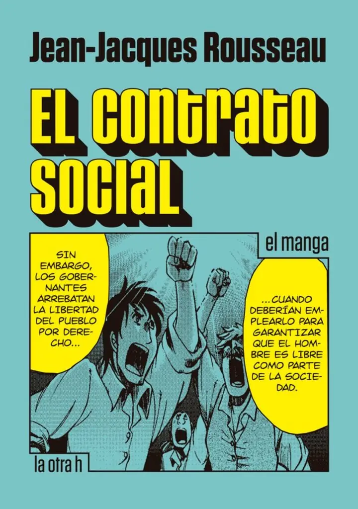 El contrato social – La Otra H