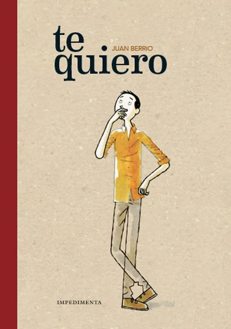 Te Quiero – Impedimenta