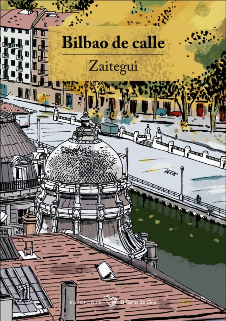 Bilbao de Calle – El Gallo DE Oro
