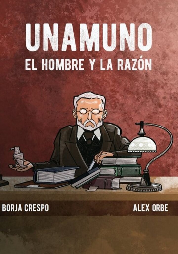 Unamuno. El Hombre y la Razón – El Gallo DE Oro