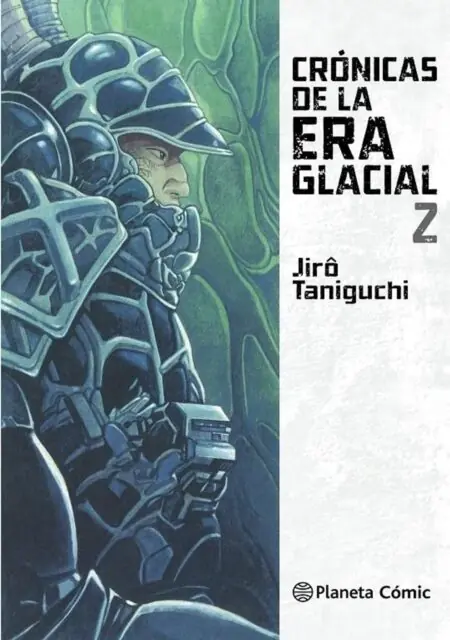 Biblioteca Taniguchi, Crónicas de la Era Glacial 02 – Planeta España