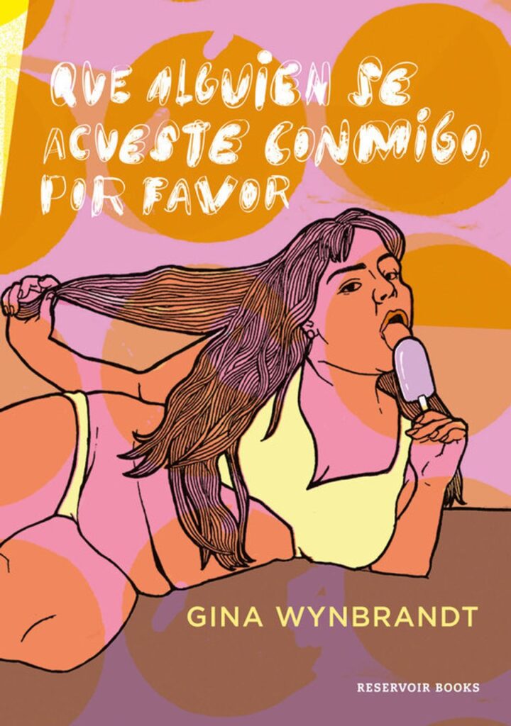 Que alguien se acueste conmigo, por favor – Reservoir Books