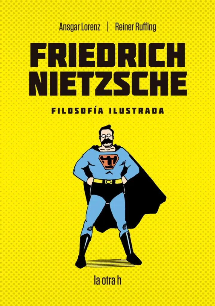 Friedrich Nietzsche – La Otra H