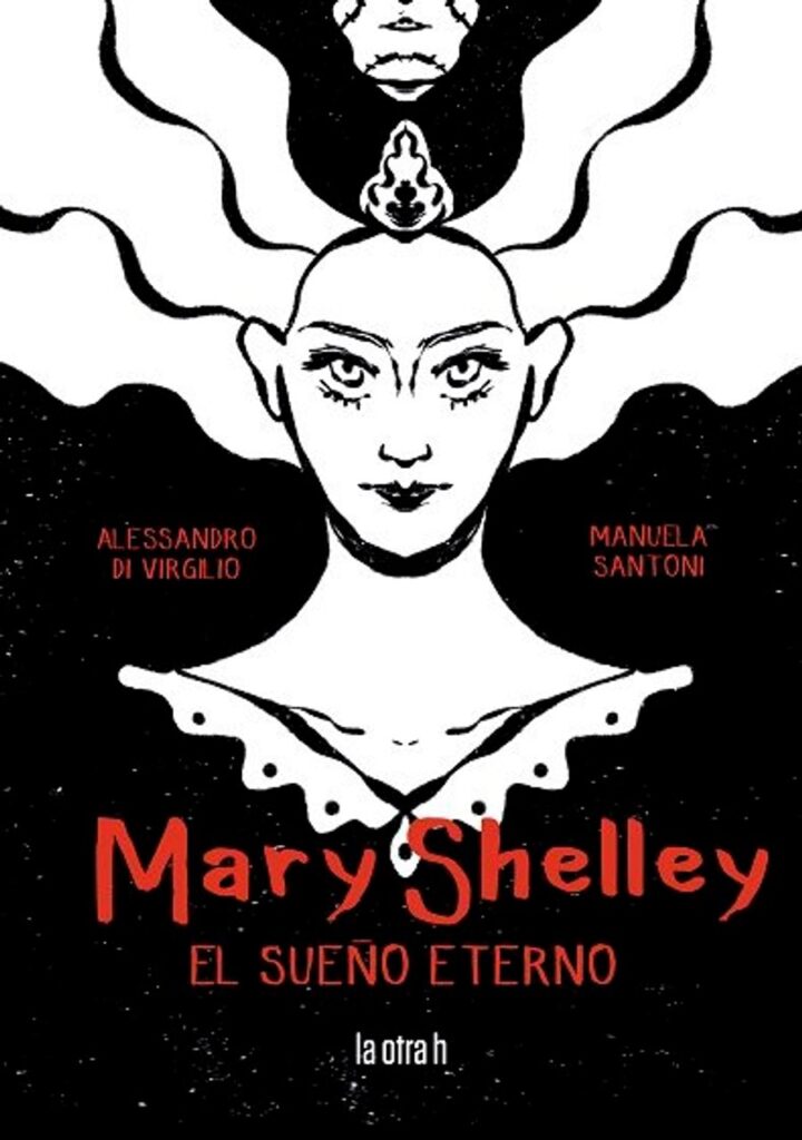 Mary Shelley – La Otra H