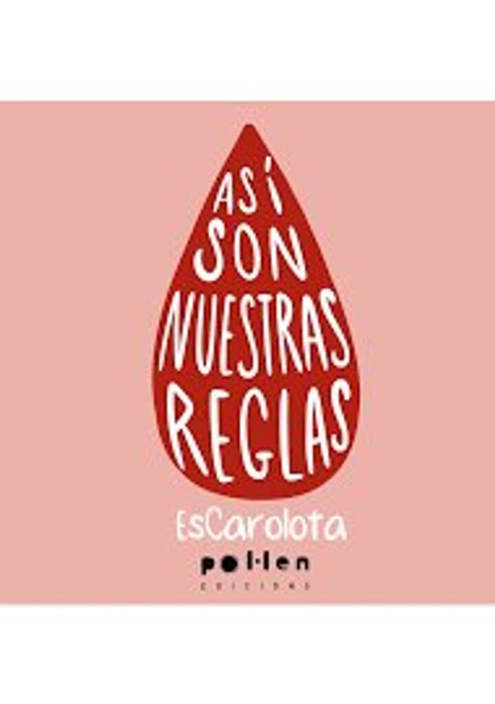 Así son nuestras reglas – Pol·len edicions (El Tinter SAL)