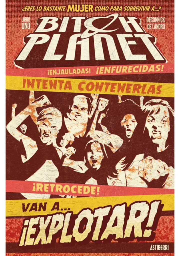 Bitch Planet 1. Máquina extraordinaria – Astiberri
