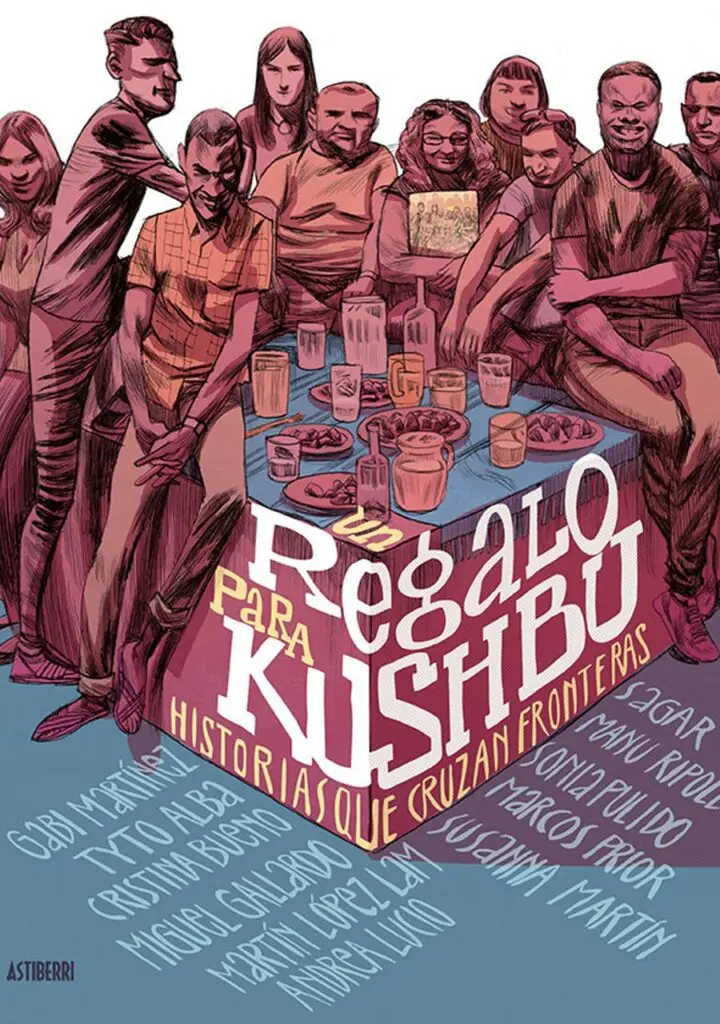Un regalo para Kushbu. Historias que cruzan fronteras – Astiberri