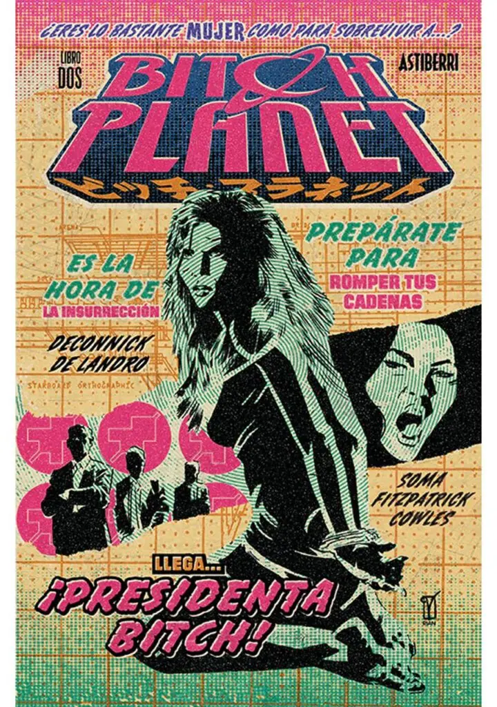 Bitch Planet 2. Presidenta Bitch – Astiberri