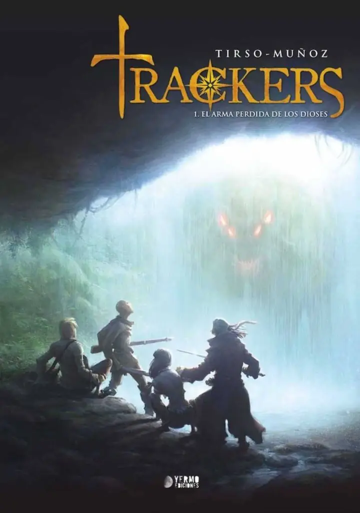 Trackers 01. El Arma Perdida de los Dioses – Yermo Ediciones