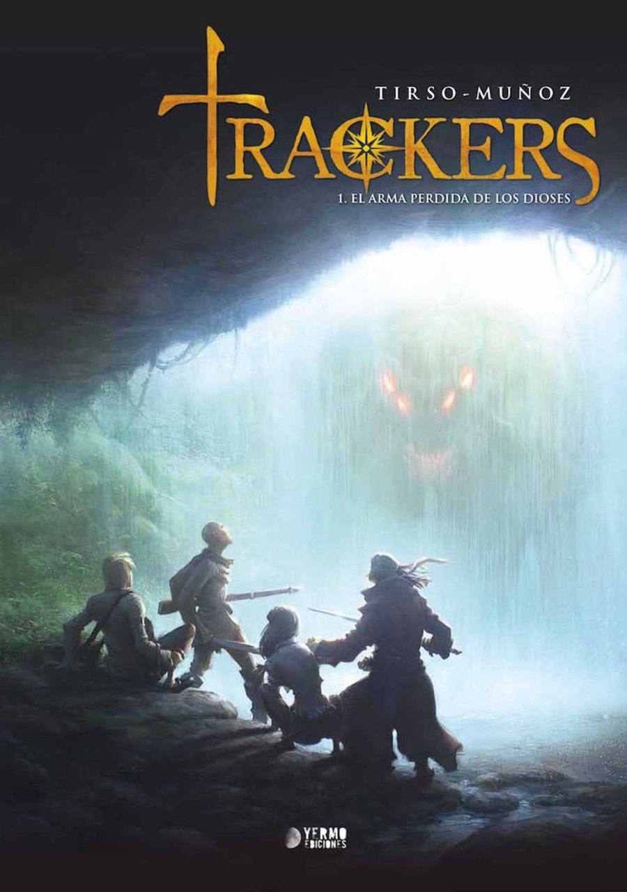 Trackers 01. El Arma Perdida de los Dioses – Yermo Ediciones
