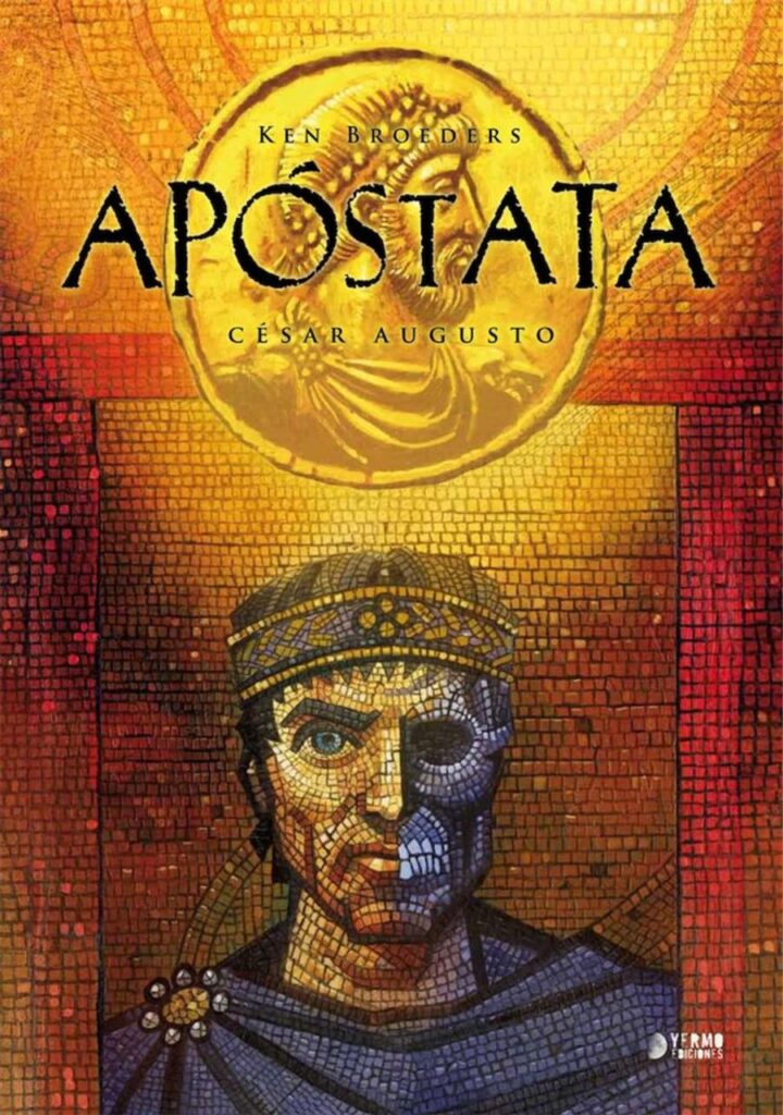 Apóstata 03: César Augusto – Yermo Ediciones