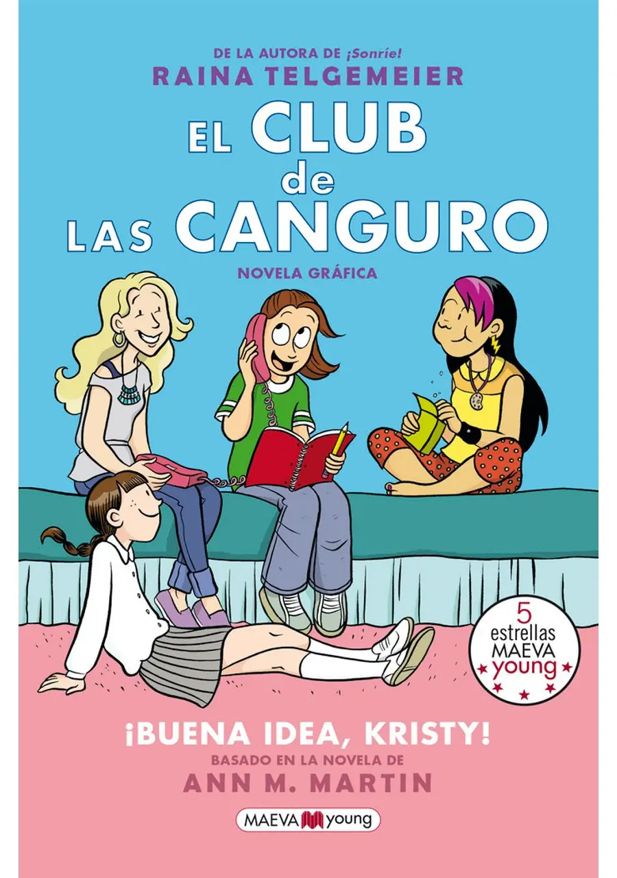 El Club de las Canguro 1: ¡Buena idea, Kristy! – Maeva Ediciones