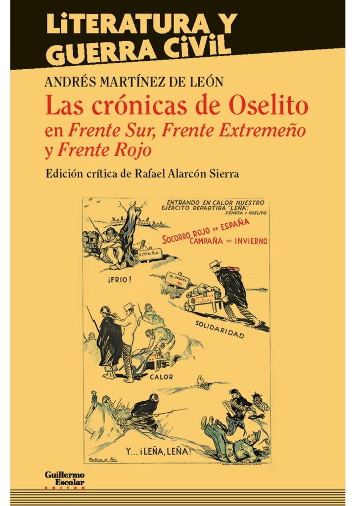 Las crónicas de Oselito en Frente Sur, Frente Extremeño y Frente Rojo – Guillermo Escolar Editor