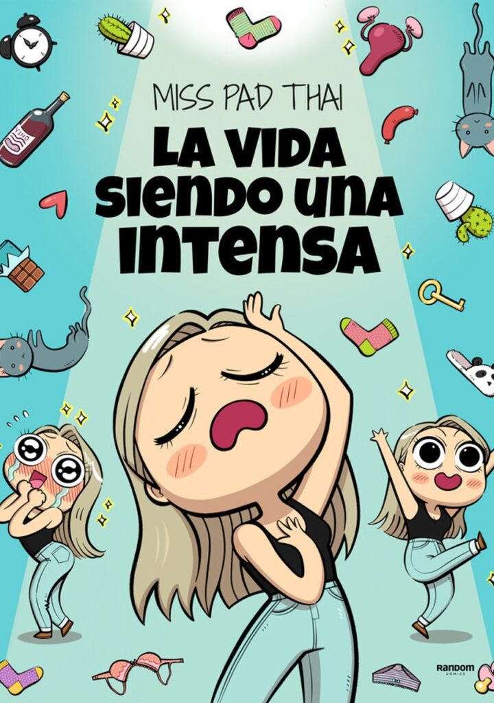 Miss Pad Thai. La Vida Siendo una Intensa – Random Comics
