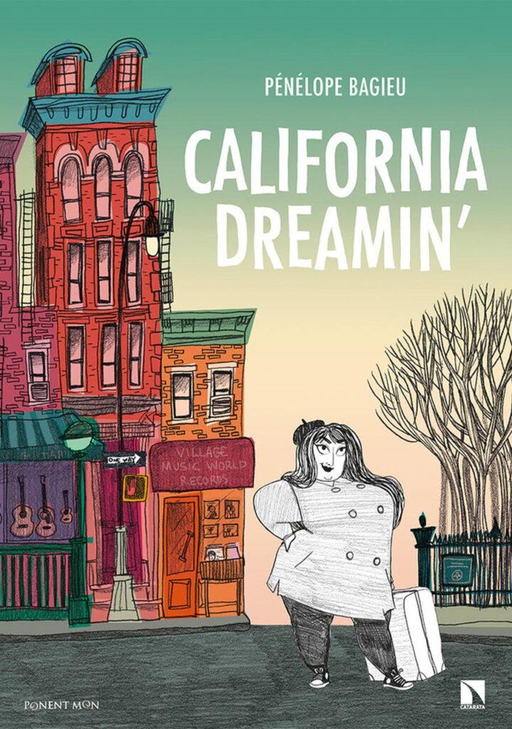 California Dreamin – Ponent Mon