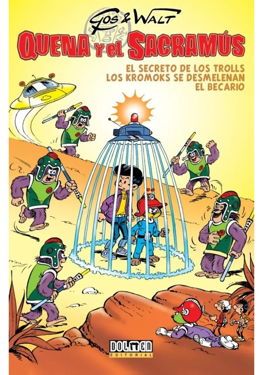 Quena y el Sacramus, 5 Secreto de los Trolls – Dolmen Editorial