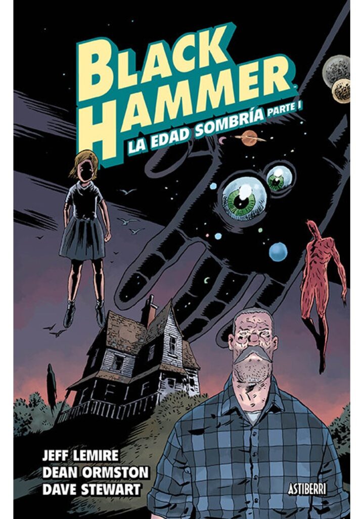 Black Hammer 3. La edad sombría. Parte 01 – Astiberri