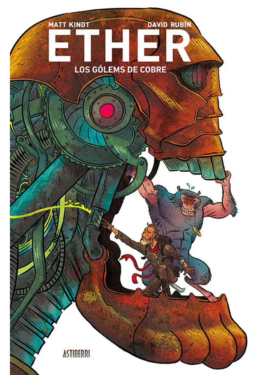 Ether 2. Los gólems de cobre – Astiberri