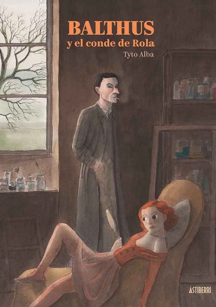 Balthus y el conde de Rola – Astiberri