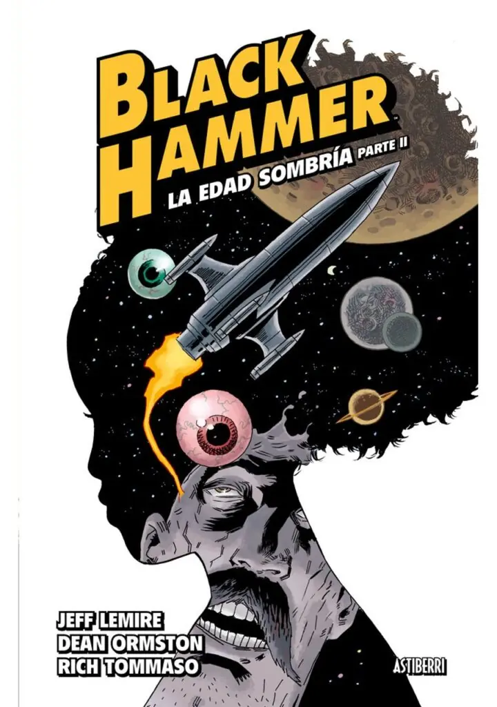 Black Hammer 4. La edad sombría. Parte 02 – Astiberri