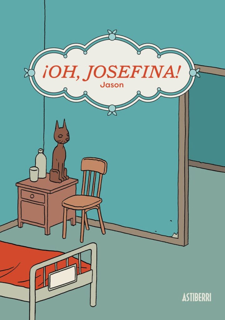 ¡Oh, Josefina! – Astiberri