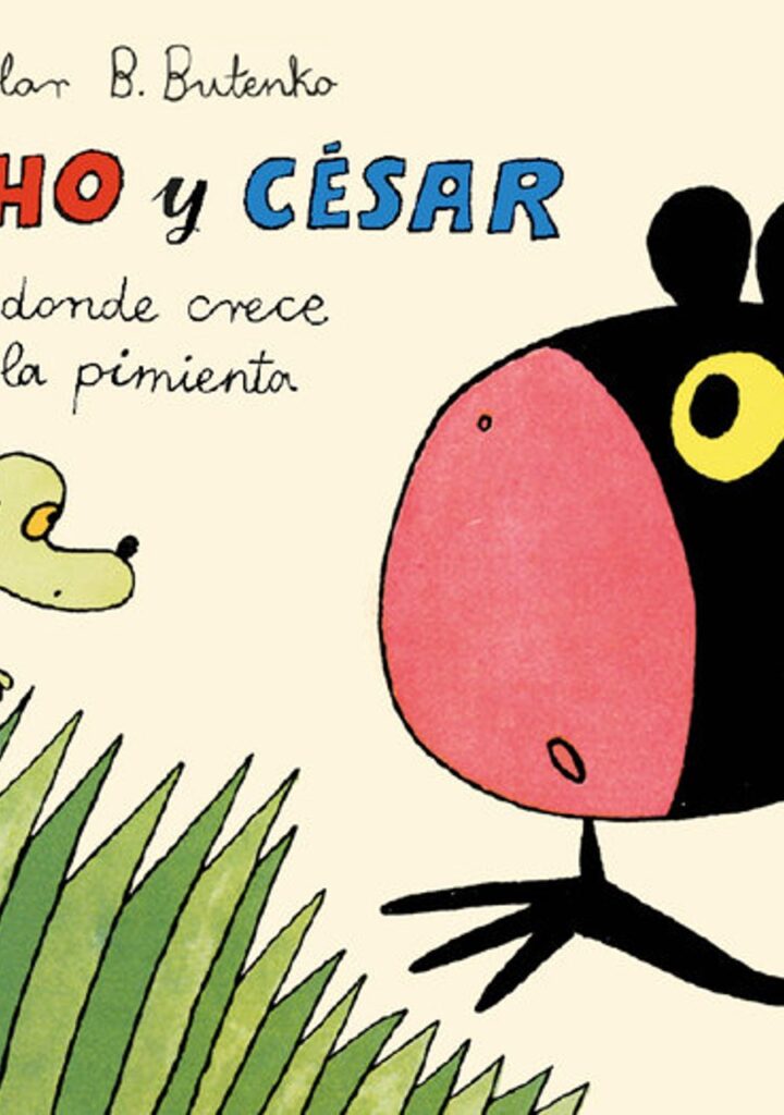 Gucho y César allá donde crece la pimienta – Fulgencio Pimentel