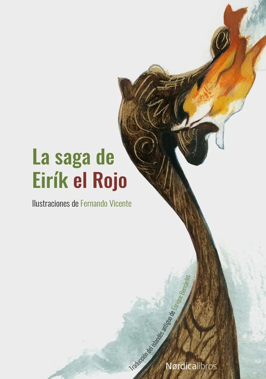La saga de Eirík el Rojo. NE 2019. Cartoné – Nórdica Libros