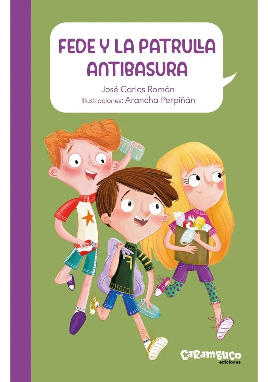 Fede y la patrulla antibasura – Carambuco Ediciones
