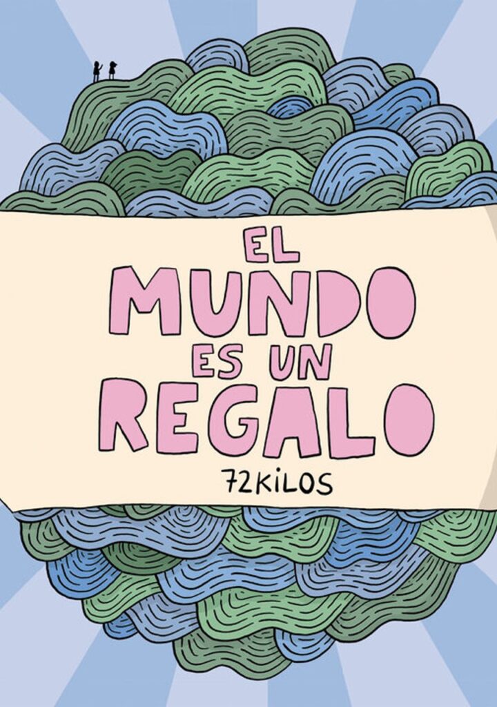 El mundo es un regalo – Plan B Publicaciones