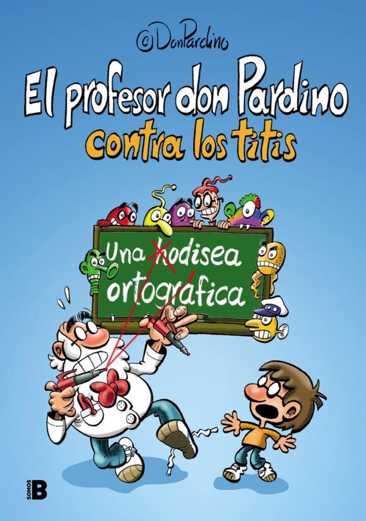 El profesor Don Pardino contra los titis – Plan B Publicaciones
