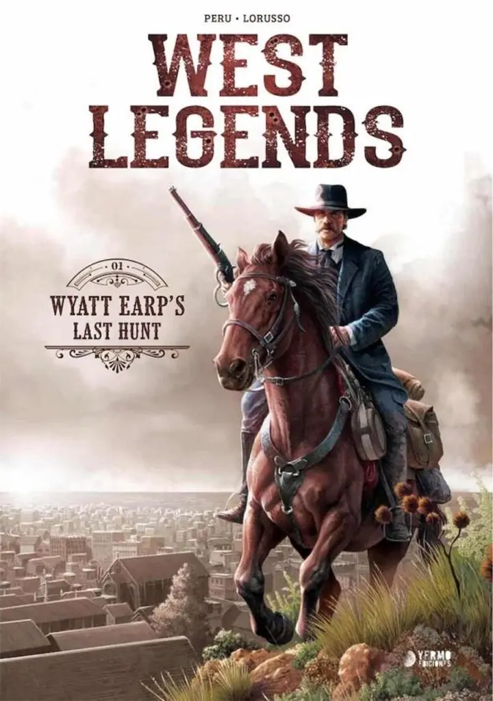 West Legends 01 (Wyatt Earp's Last Hunt) – Yermo Ediciones