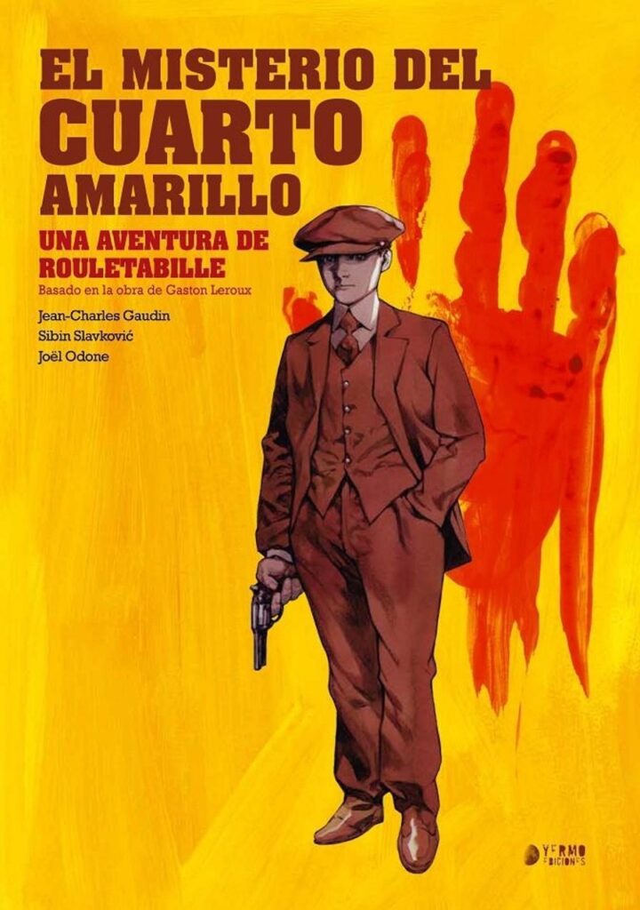 Rouletabille 01 (El Misterio del Cuarto Amarillo) – Yermo Ediciones