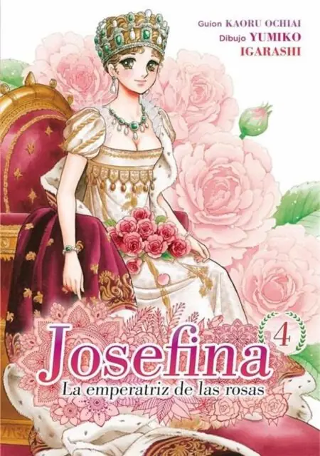 Josefina, la Emperatriz de las Rosas 04 – Arechi Manga