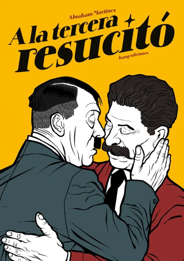 A la Tercera Resucitó – Bang Ediciones