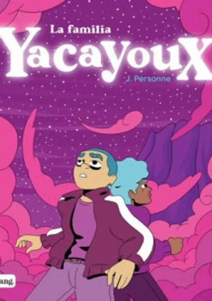 La Familia Yacayoux – Bang Ediciones