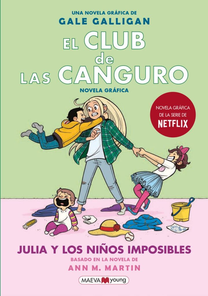 El Club de las Canguro 5: Julia y los niños imposibles – Maeva Ediciones