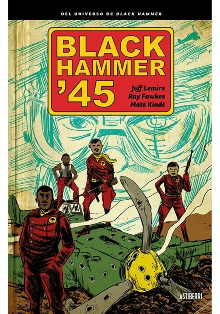 Black Hammer '45 – Astiberri