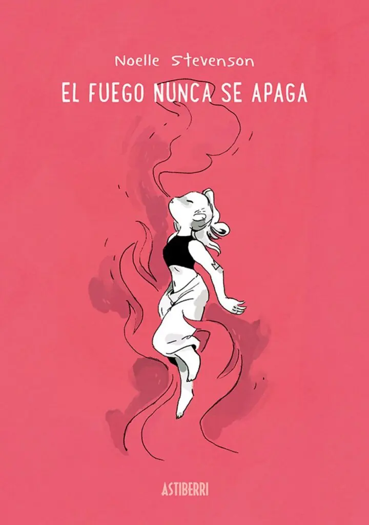 El Fuego Nunca se Apaga – Astiberri