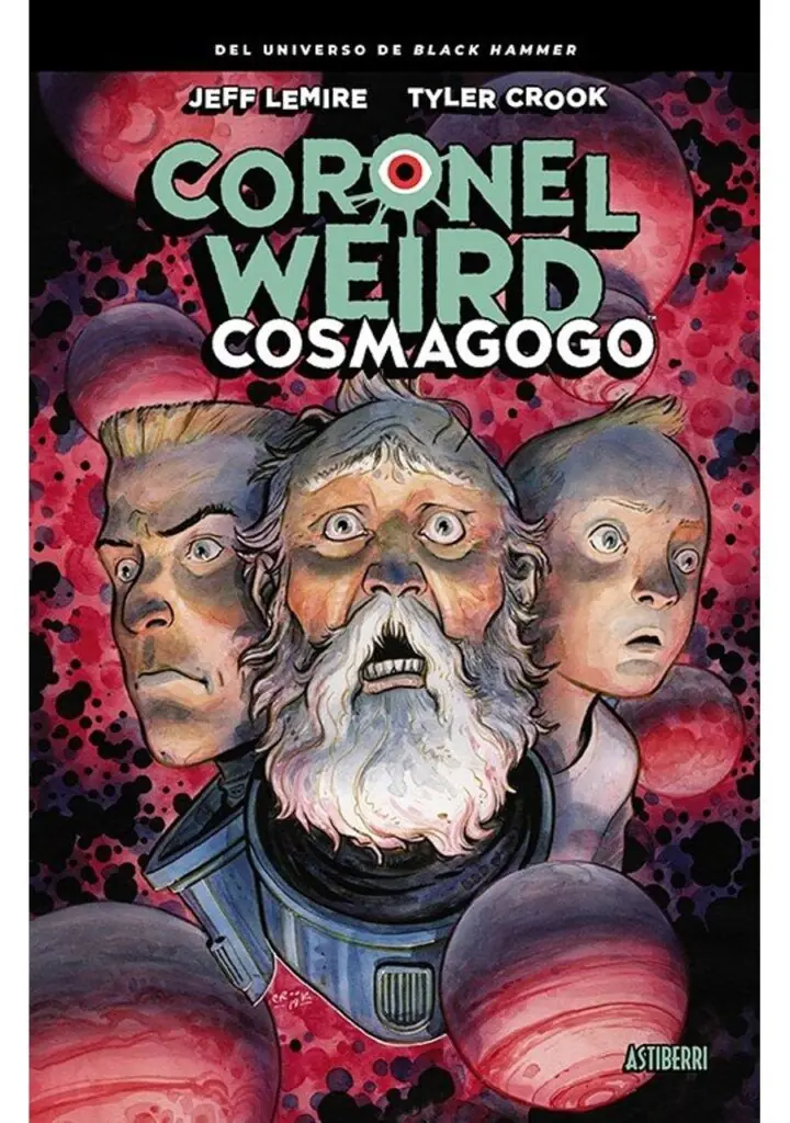 Coronel Weird. Cosmagogo – Astiberri