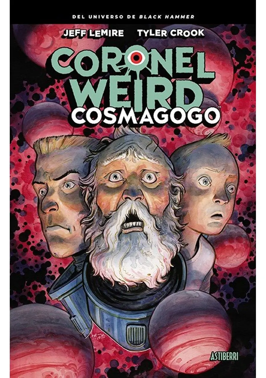 Coronel Weird. Cosmagogo – Astiberri