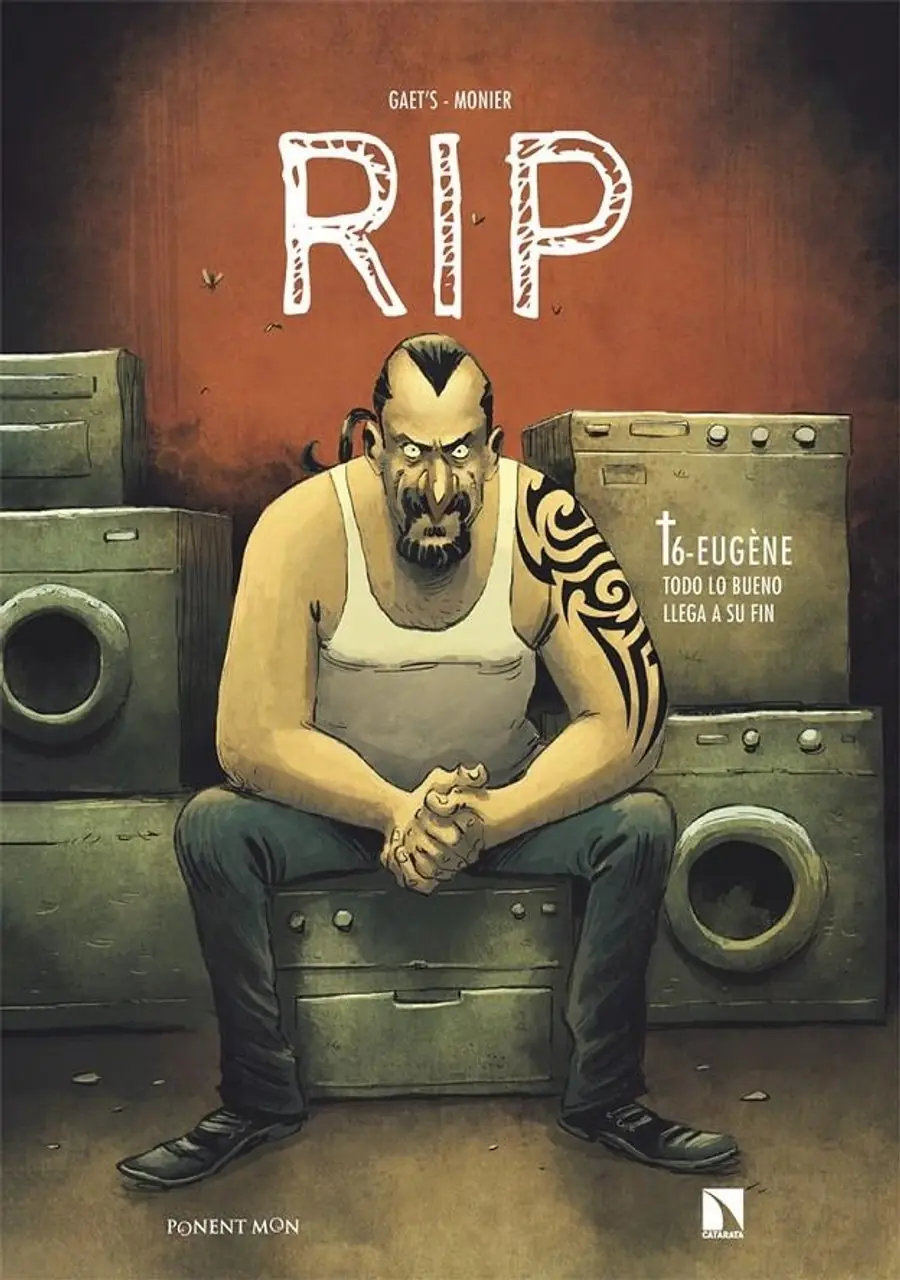 Rip 06 (Eugène, Todo lo Bueno Llega a su Fin) – Ponent Mon