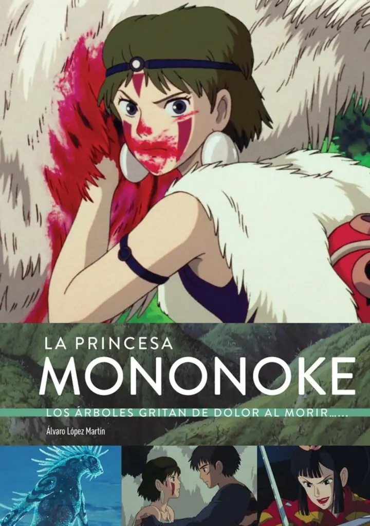 La Princesa Mononoke los Árboles Gritan de Dolor al Morir – Diabolo Ediciones
