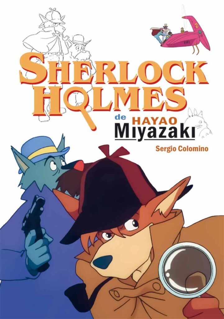 Sherlock Holmes de Hayao Miyazaki – Plan B Publicaciones