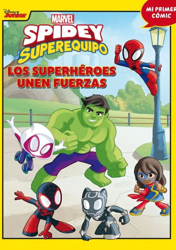 Spidey y su Superequipo. Los Superhéroes Unen Fuer – Libros Disney