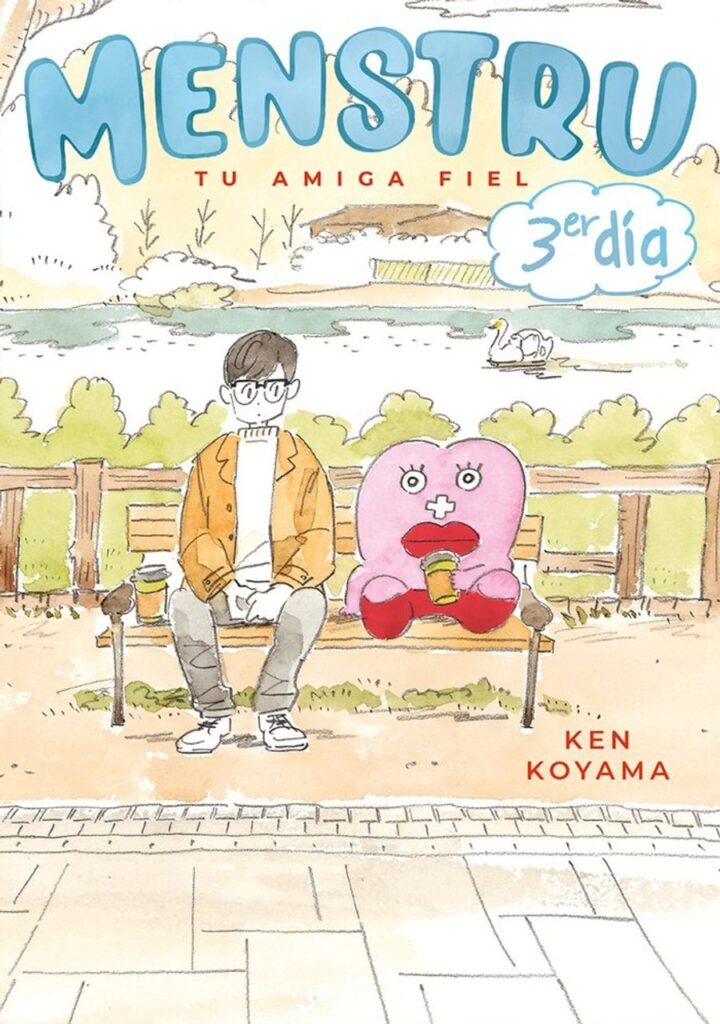 Menstru, Tu Amiga Fiel, 3ER Dia – Tomodomo