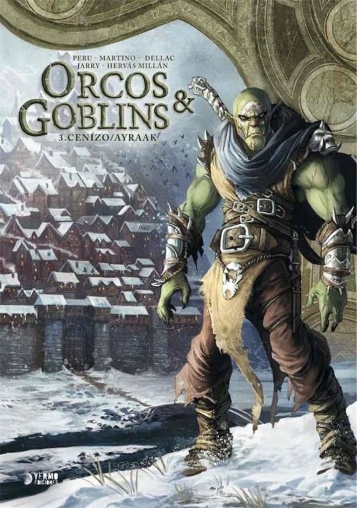 Orcos y Goblins 03 (Cenizo / Ayraak Nueva Edición) – Yermo Ediciones