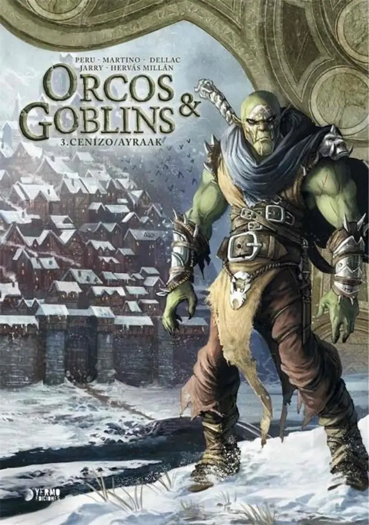 Orcos y Goblins 03 (Cenizo / Ayraak Nueva Edición) – Yermo Ediciones